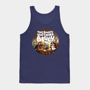 Two Bandits Watching Bluey Podcast Logo Tank Top